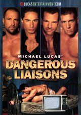 Michael Lucas’ Dangerous Liaisons