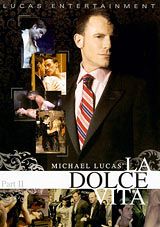 Michael Lucas’ La Dolce Vita 2