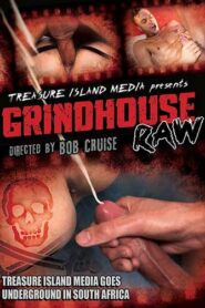 Grindhouse Raw