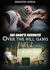 Joe Gage’s Favorite Over The Hill Gang 2