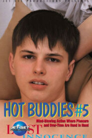 Hot Buddies #5: Lost Innocence