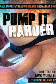 TIMFuck 22: Pump It Harder