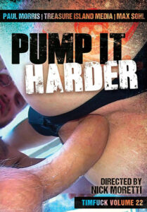 TIMFuck 22: Pump It Harder