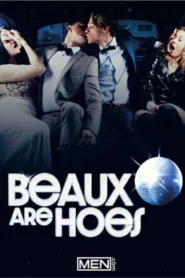 Beaux Are Hoes